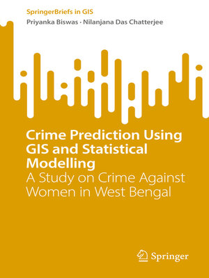 cover image of Crime Prediction Using GIS and Statistical Modelling